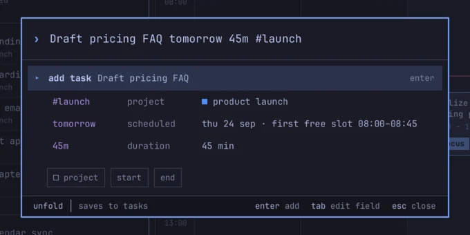 Unfold for Omarchy’s Quick Entry: the text Draft pricing FAQ tomorrow 45m #launch is read as project Product launch, scheduled Thursday 24 September in the first free slot 08:00 to 08:45, duration 45 minutes.